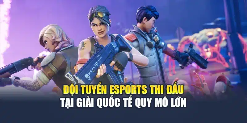 Esports Là Gì? Tổng Quan Và Các Game Nổi Bật Tại M88 1 Đội tuyển Esports thi đấu tại giải quốc tế quy mô lớn